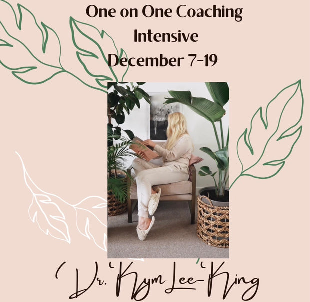 One - on - One coaching INTENSIVE w/Kym Lee